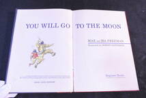 『You will go to the Moon』/君は月へ行く/Mae Blacker Freeman/ハードカバー/本/絵本/洋書/UKW220_画像4