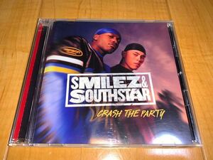 【即決送料込み】スマイルズ & サウススター / SMILEZ & SOUTHSTAR / クラッシュ・ザ・パーティー / CRASH THE PARTY 国内盤CD