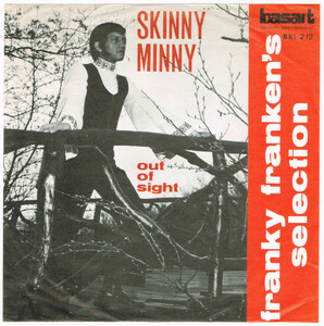 ●FRANKY FRANKEN'S SELECTION / SKINNY MINNY / OUT OF SIGHT [BELGIUM 45 ORIGINAL 7inch シングル MOD SOUL 試聴]