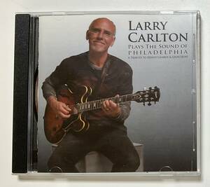 ラリー・カールトン　CD PLAYS THE SOUND OF PHILADELPHIA Larry Carlton 洋楽　輸入盤ジャズ