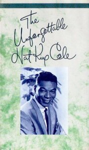 ● ナット・キング・コール Nat King Cole ( アメリカのジャズピアニスト・歌手 ) [ アンフォゲッタブル ] 新品 未開封 VHS 即決 ♪