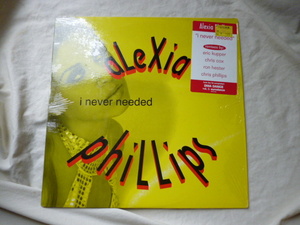 Alexia Phillips / I Never Needed アッパーPOP EURO ダンス 12 試聴