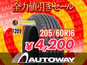 新品 205/60R16 MINERVA ミネルバ F209 205/60-16 ★全力値引きセール★