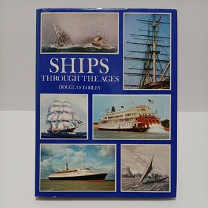 SHIPS THROUGH THE AGES　DOUGLAS LOBLEY　1972年　洋書　船舶