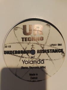 デトロイト伝説ＵＲ1番！！　Underground Resistance w/ Yolanda Your Time Is Up