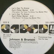 12’ Johnson & Branson-Let’s Get To Know Each Other Better_画像2