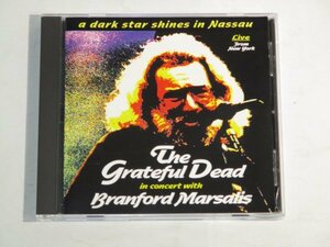 Grateful Dead & Branford Marsalis - A Dark Star Shines In Nassau