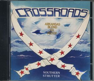 【新品CD】 Crossroads / Southern Strutter