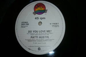 Special Re-mixed Version ) 12” PATTI AUSTIN // DO YOU LOVE ME ?
