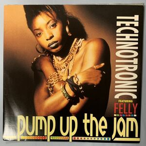 1989年UK盤 Technotronic Featuring Felly Pump Up The Jam