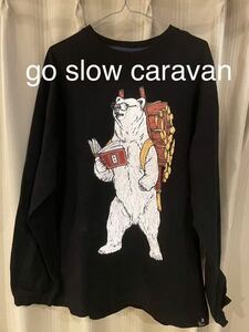 ゴースローキャラバン go slow caravan ブラック 熊　くま ロンT 長袖 Tシャツ サイズ5 USAコットン