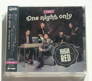 High Red『One Night Only』ブルー・アイド・ソウル/AOR【監修・解説: 金澤寿和 (Light Mellow)】ボーナストラックでシングルを収録