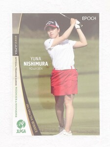 ☆ EPOCH 2022 JLPGA OFFICIAL TRADING CARDS ROOKIES & WINNERS レギュラーカード 04 西村優菜 ☆