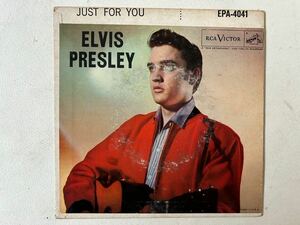ELVIS PRESLEY 1957 u.s.original JAST FOR YOU / RCA victor EPA-4041 4曲入EP 1957年発売アメリカオリジナル盤アイ・ニード・ユー・ソー