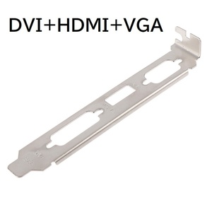 ビデオカード用フルハイトブラケット DVI+HDMI+VGA グラボ交換用ブラケット【I4】