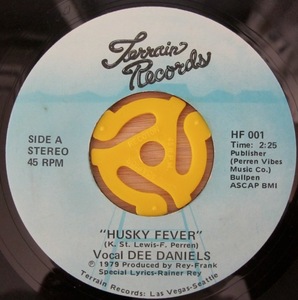 DEE DANIELS - HUSKY FEVER / RAINER REY - DAY AFTER DAY US盤7インチ (DISCO 45 / ROCK)