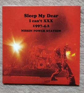 Sleep My Dear/I can't XXX 1997.4.2.NISSAN POWER STATION 8センチCD　非売品