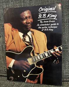 洋書 Original B.B. King: An Annotated Guide to the Guitar by Jesse Gress .. テクニックガイド BBキング