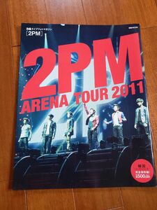 2PM ARENA TOUR 2011 ぴあライブフォトマガジン