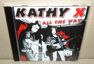 Kathy X ALL THE WAY 中古CD 女性ボーカル ネオロカ ネオロカビリー サイコビリー PSYCHOBILLY ROCKABILLY ROCK&ROLL ロックンロールパンク