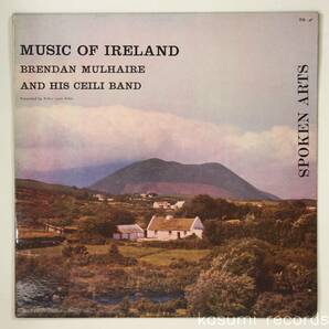 【US盤LP】BRENDAN MULHAIRE AND HIS CEILI BAND/MUSIC OF IRELAND(並良品,SPOKEN ART,Irish Folk,CELTIC)の画像1