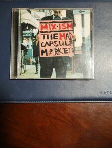  the mad capsule markets MIX-ISM 中古