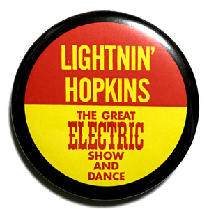 デカ缶バッジ 58mm LIGHTNIN' HOPKINS ライトニンホプキンス Electric Show BLUES MOJO HAND ブルース