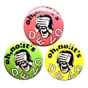 缶バッジ 25mm 3色あり DEVO ディーヴォ oh no! it's テクノポップ techno Pop Garage Punk Power Pop パワーポップ