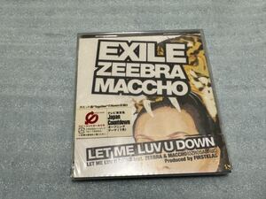 未開封　EXILE CD「LET ME LUV U DOWN feat.ZEEBRA & MACCHO」清木場俊介