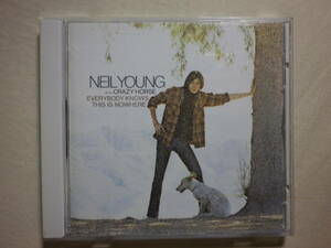 『Neil Young ＆ Crazy Horse/Everybody Knows This Is Nowhere(1969)』(1998年発売,WPCR-2603,2nd,廃盤,国内盤,歌詞対訳付,Cinnamon Girl)