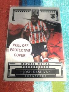 51/71 ジョシュダシルヴァ PANINI IMPECCABLE SOCCER ROOKIE METAL BRENTFORD JOSH DASILVA ブレントフォード