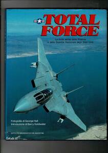 RF523KA「TOTAL FORCE. Le forze aeree della Riserva e della Guardia Nazionale degli Stati」米軍航空部隊 写真集 大型本