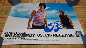 ▲　B'z ビーズ　【　野性のENERGY　ポスター　】　 松本孝弘　稲葉浩志　※管理番号1311