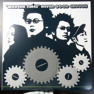 アナログ ● Never Good Enough Modern Times レーベル:i hate records LTDA-002, Limited Records LTDC009