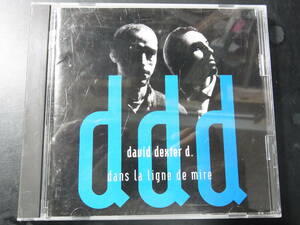 CD ◎ SRCS-7629 ～ David Dexter D. Dans La Ligne De Mire レーベル:Sony SRCS 7629