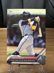 「アクーニャJr./RONALD ACUNA JR. #370 TOPPS NOW」ベースボールカード　24時間限定発行カード　ATL Braves