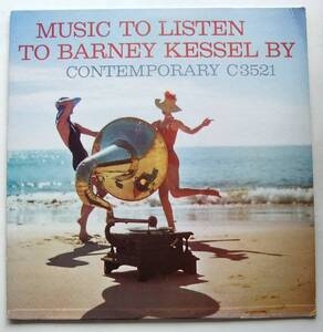 ◆ Music To Listen To BARNEY KESSEL By ◆ Contemporary C3521 (yellow:dg:D1) ◆ P