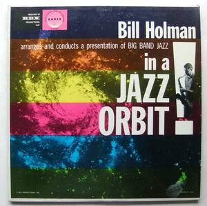 ◆ BILL HOLMAN / In a Jazz Orbit ! ◆ Andex A 3004 (red:dg) ◆ Y