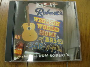 【CD】BR5-49 / LIVE FROM ROBERT'S 1996年 ARISTA ヒルビリー、カントリー、ロカビリー