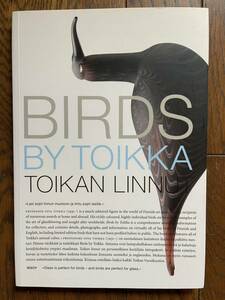 BIRDS BY TOIKKA 北欧本 Oiva Toikka オイバ・トイッカ Birds バード本 BIRDS BY TOIKKA - TOIKAN LINNUT アラビア　イッタラ　