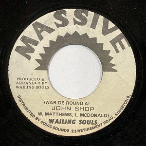 WAILING SOULS / JOHN SHOP (7インチシングル)