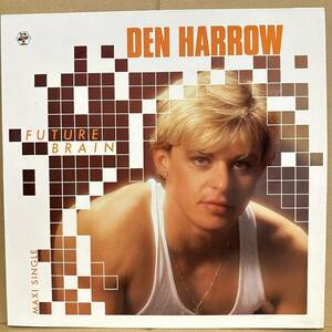 【12'】 DEN HARROW / FUTURE BRAIN　※ 5:35 / Another Mix 5:27