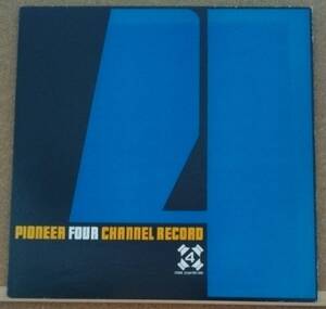 LP(非売品・オムニバス) PIONEER ４ CHANNEL RECORD【同梱可能6枚まで】051012