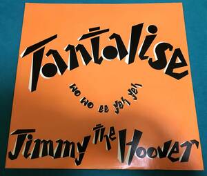 12”●Jimmy The Hoover / Tantalise UKオリジナル盤 TA 3406 英国ニューウェイヴ トロピカルグルーヴ ファンカラティーナ