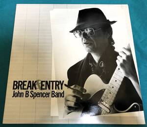 LP●John B. Spencer Band / Break & Entry UKオリジナル盤 JBSLP1 パブロック PUB ROCK