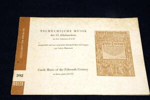 Moeckmek блок-флейта музыкальное сопровождение 392[Czech Music of the Fifteenth Century:Tschechische Musik des 15.Jahrhunderts]Zeitschrift fr Spielmusik