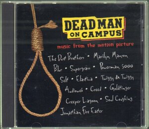 ■「DEAD MAN ON CAMPUS」サウンドトラック■Marilyn Manson/Blur/Elastica/Supergrass/Creed■品番:MVCA-24008■1998/8/4発売■盤面良好■