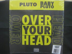 Future & Lil Uzi Vert / Pluto & Baby Pluto / Over Your Head / 未開封品 ◆LP7837NO OPP◆12インチ