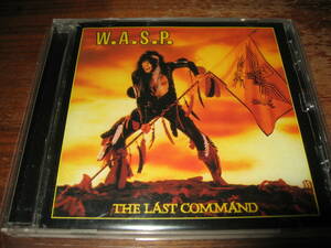＜LA METAL/ヘアーメタル系＞W.A.S.P./THE LAST COMMAND