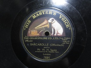 **SP record record one side record BARCAROLLE (Offenbach) - Mr. W.H. Squire gramophone for secondhand goods **[5845]